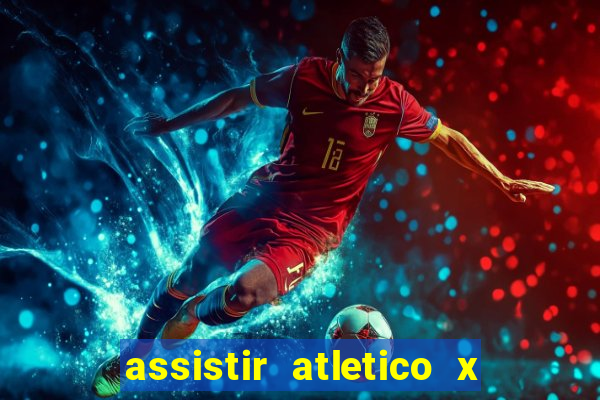 assistir atletico x botafogo futemax